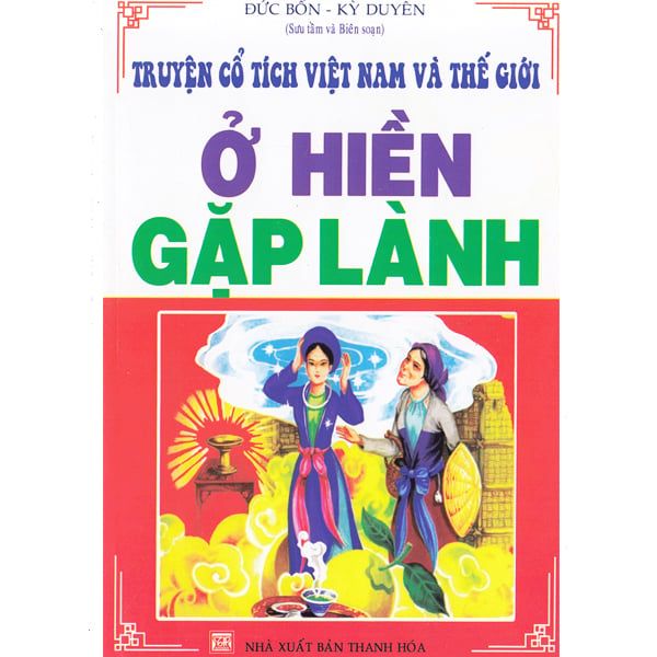 [HCM]Truyện Cổ T&iacutech Nước Nam - Ở Hiền Gặp L&agravenh - Chính Thông