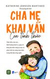  Cha Mẹ Khai Vấn Con Tỉnh Thức 