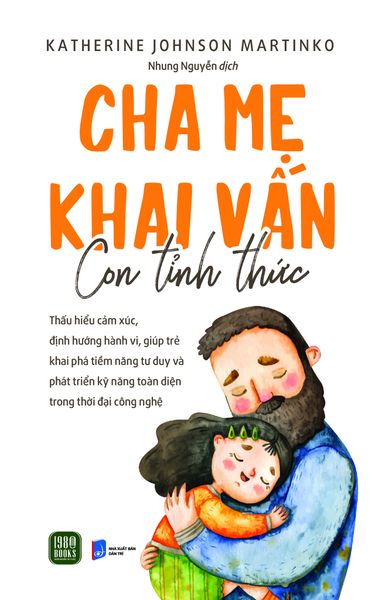 Cha Mẹ Khai Vấn Con Tỉnh Thức