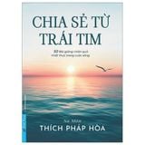  Chia Sẻ Từ Trái Tim (Thích Pháp Hòa) 