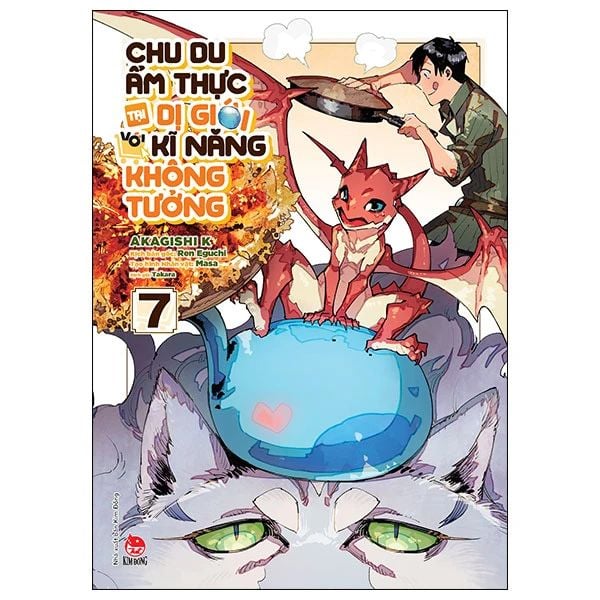 Chu Du Ẩm Thực Tại Dị Giới Với Kĩ Năng Không Tưởng - Tập 7