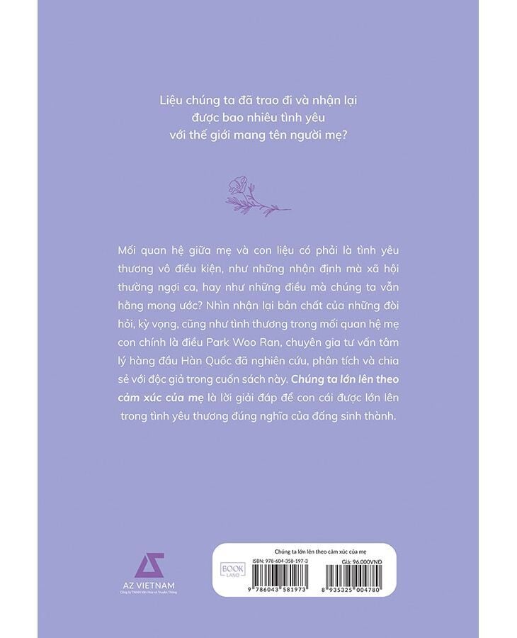  Chúng Ta Lớn Lên Theo Cảm Xúc Của Mẹ 