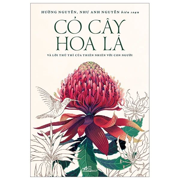 Cỏ Cây Hoa Lá Và Lời Thủ Thỉ Của Thiên Nhiên Với Con Người - Thiên Nhiên