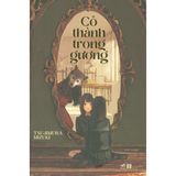  Cô Thành Trong Gương 
