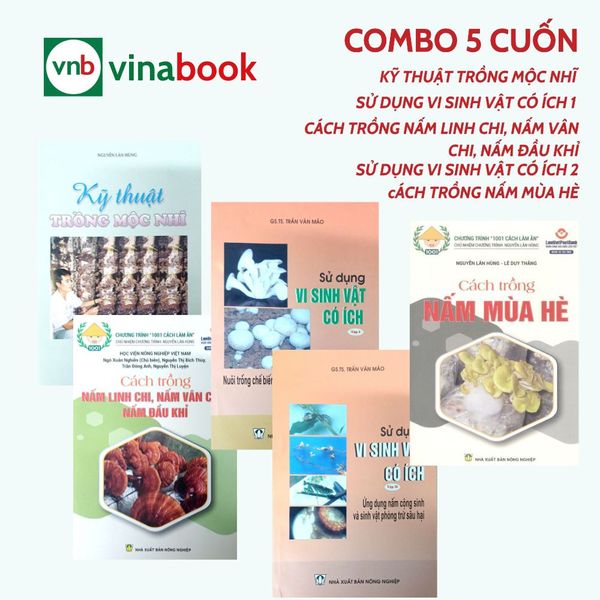 Combo Cách Trồng Và Sử Dụng Nấm