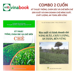  Combo 2 Cuốn - Kỹ Thuật Trồng Và Chế Biến Chè 