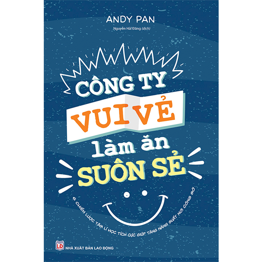  Công Ty Vui Vẻ Làm Ăn Suôn Sẻ 