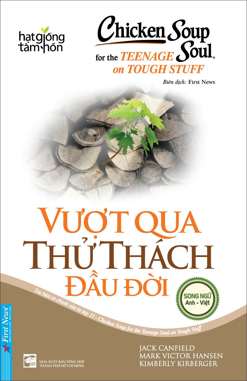  Chicken Soup For The Soul - Vượt Qua Thử Thách Đầu Đời (Tái Bản 2024) 