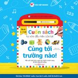  Cuốn Sách Tự Xóa Đầu Tiên Của Bé: Cùng Tới Trường Nào 