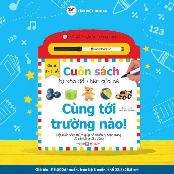  Cuốn Sách Tự Xóa Đầu Tiên Của Bé: Cùng Tới Trường Nào 