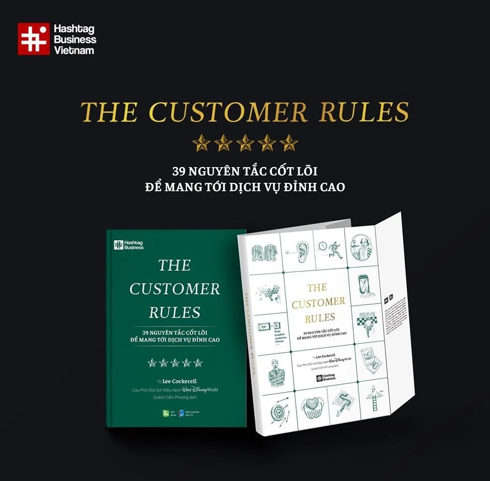 The Customer Rules - 39 Nguyên Tắc Cốt Lõi Để Mang Tới Dịch Vụ Đỉnh Cao 