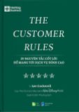  The Customer Rules - 39 Nguyên Tắc Cốt Lõi Để Mang Tới Dịch Vụ Đỉnh Cao 