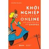  Khởi Nghiệp Kinh Doanh Online - Bán Hàng Hiệu Quả Trên Shopee 