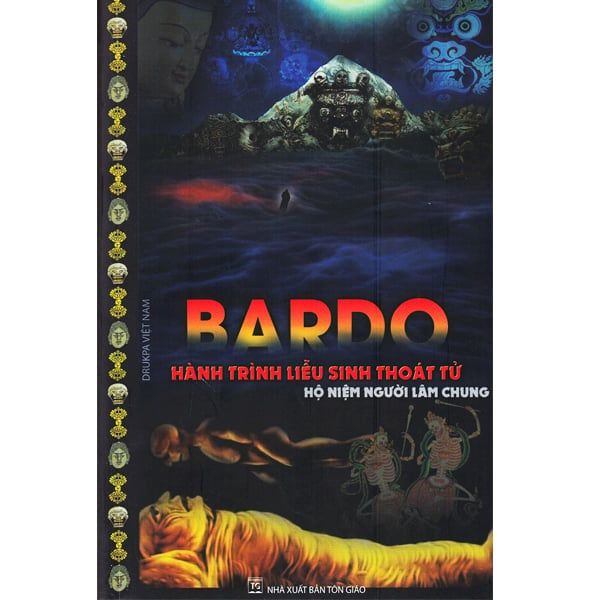 Bardo - Hành Trình Liễu Sinh Thoát Tử - Chính Thông