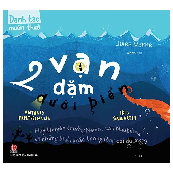  Danh Tác Muôn Thuở - 2 Vạn Dặm Dưới Biển Hay Thuyền Trưởng Nemo, Tàu Nautilus Và Những Bí Ẩn Khác Trong Lòng Đại Dương 