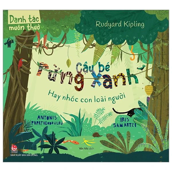 Danh Tác Muôn Thuở - Cậu Bé Rừng Xanh Hay Nhóc Con Loài Người