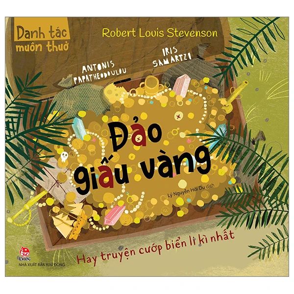 Danh Tác Muôn Thuở - Đảo Giấu Vàng Hay Truyện Cướp Biển Li Kì Nhất