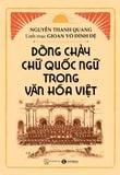  Dòng Chảy Chữ Quốc Ngữ Trong Văn Hóa Việt 