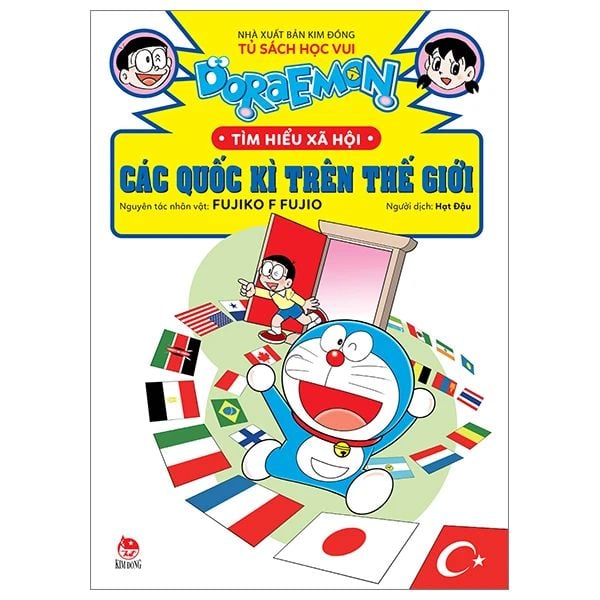 Doraemon Tìm Hiểu Xã Hội - Các Quốc Kì Trên Thế Giới (Tủ Sách Học Vui)