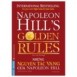  Những Nguyên Tắc Vàng Của NAPOLEON HILL 