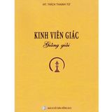  Kinh Viên Giác Giảng Giải - HT. Thích Thanh Từ 