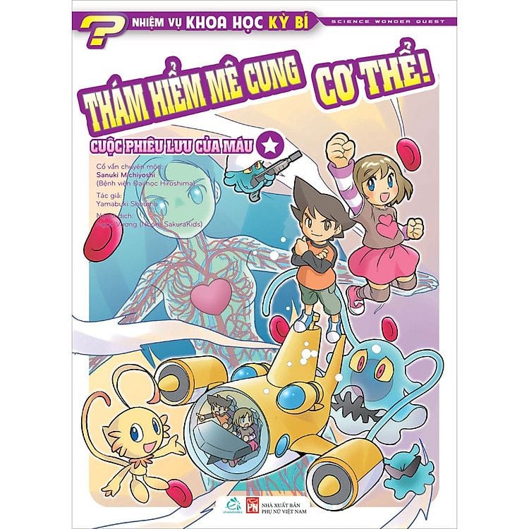  Nhiệm Vụ Khoa Học Kỳ Bí T4 - Thám Hiểm Mê Cung Cơ Thể! Cuộc Phiêu Lưu Của Máu! 