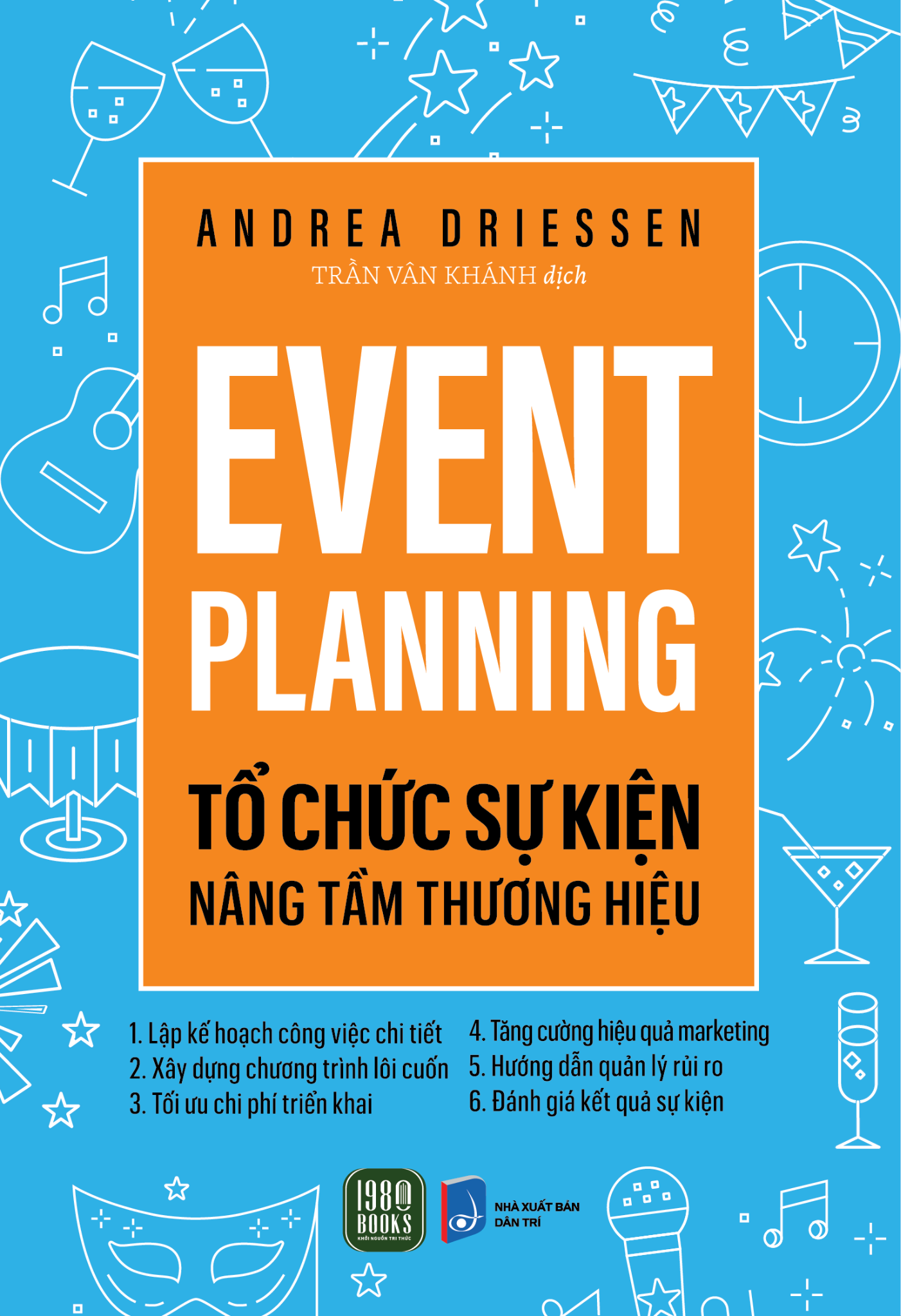  Event Planning - Tổ Chức Sự Kiện Nâng Tầm Thương Hiệu 