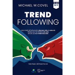  Trend Following – Cách Thức Để Kiếm Được Vận May Lớn Và GIÀU CÓ Trong Các Thị Trường BÒ, GẤU Và Các Sự Kiện THIÊN NGA ĐEN 