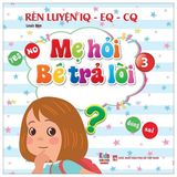  Mẹ Hỏi Bé Trả Lời 3 - Song Ngữ Anh Việt 