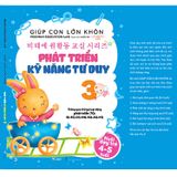  Giúp Con Lớn Khôn 3 - Phát Triển Kỹ Năng Tư Duy 
