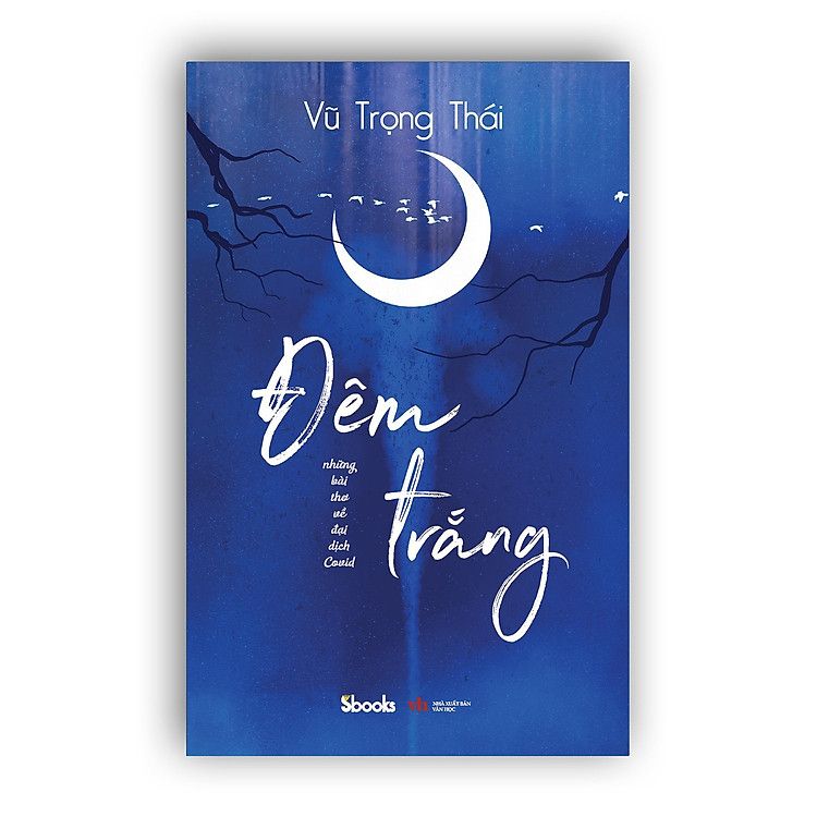 Những Bài Thơ Về Đại Dịch Covid - Đêm Trắng 