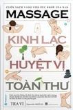  Massage Kinh Lạc Huyệt Vị Toàn Thư 
