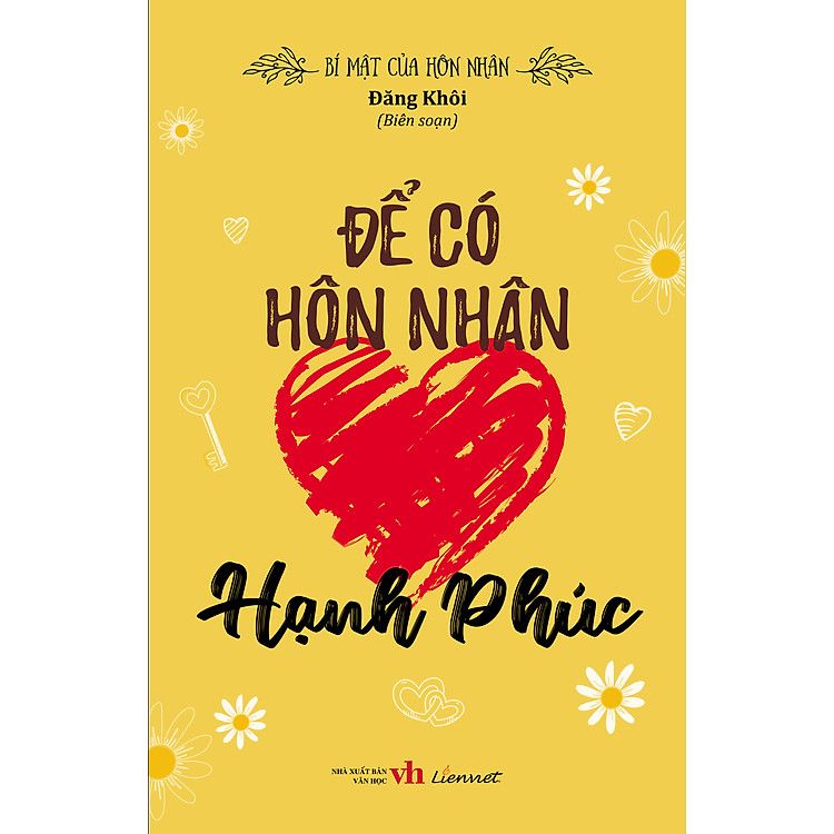  Bí Mật Của Hôn Nhân - Để Có Hôn Nhân Hạnh Phúc 