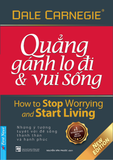  Quẳng Gánh Lo Đi Và Vui Sống (Khổ Nhỏ) (Tái Bản 2021) 