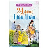  24 Gương Hiếu Thảo - Nhị Thập Tứ Hiếu Toàn Tập 