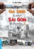  Gia Định Là Nhớ - Sài Gòn Là Thương 2 