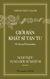  Giới Bản Khất Sĩ Tân Tu - Nghi Thức Tụng Giới Nữ Khất Sĩ - Thích Nhất Hạnh 