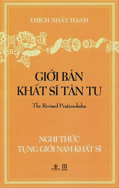 Giới Bản Khất Sĩ Tân Tu - Nghi Thức Tụng Giới Nam Khất Sĩ - Thích Nhất Hạnh