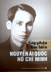  Góp Phần Tìm Hiểu Nguyễn Ái Quốc Hồ Chí Minh 
