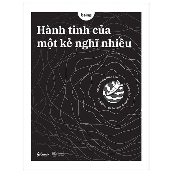  Hành Tinh Của Một Kẻ Nghĩ Nhiều 