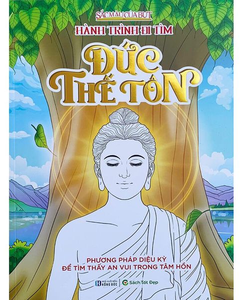 Hành Trình Đi Tìm Đức Thế Tôn - Việt Nam Tốt Đẹp
