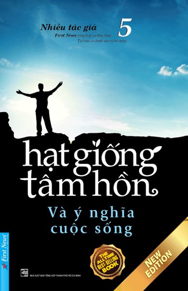 Hạt Giống Tâm Hồn - Tập 5: Và Ý Nghĩa Cuộc Sống (Tái Bản 2023)