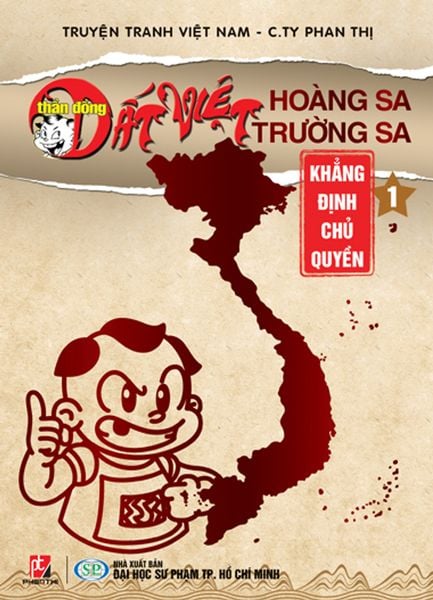 Thần Đồng Đất Việt: Hoàng Sa - Trường Sa (Tập 1: Khẳng Định Chủ Quyền) (Sách Lỗi)