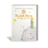  Hoàng Tử Bé_The Little Prince Bản 
Song Ngữ Việt - Anh (Kèm File Nghe + Note Từ Mới) 
(Tái Bản Lần 1) 