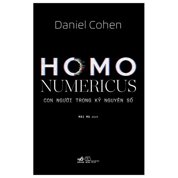  Homo Numericus - Con Người Trong Kỷ Nguyên Số 