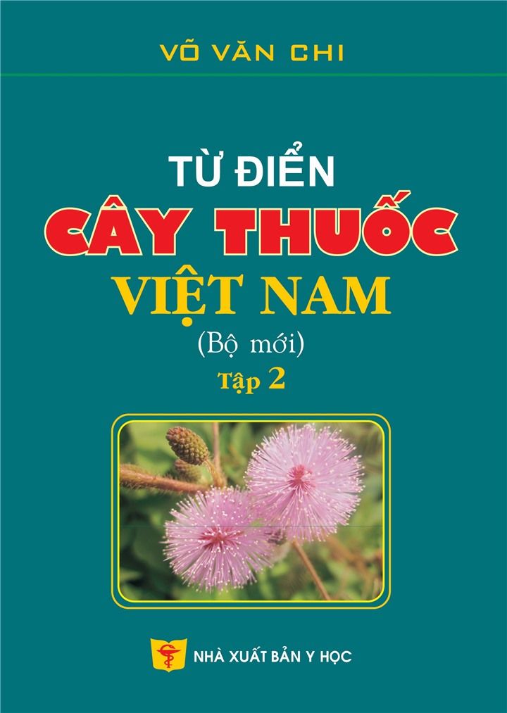  Từ Điển Cây Thuốc Việt Nam (Bộ Mới - Tập 2) 