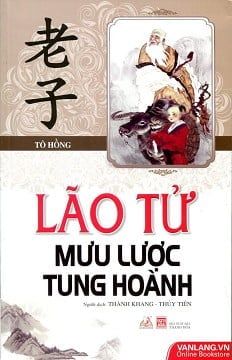  Lão Tử Mưu Lược Tung Hoành 