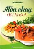  Món Chay Đãi Khách 