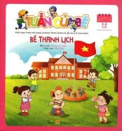  Tuần Của Bé - Bé Thanh Lịch 