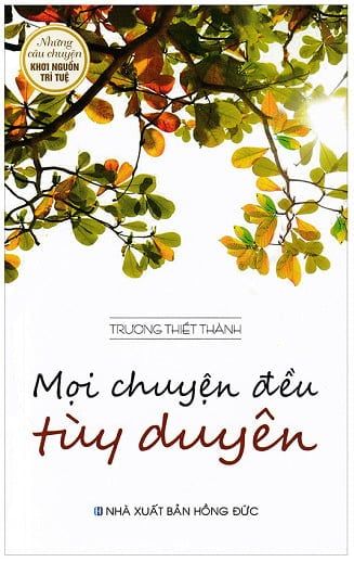 Mọi Chuyện Tùy Duyên - Duyên
